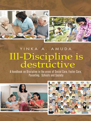 cover image of Ill-Discipline Is Destructive